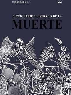 Diccionario Ilustrado De La Muerte        (empastado)
