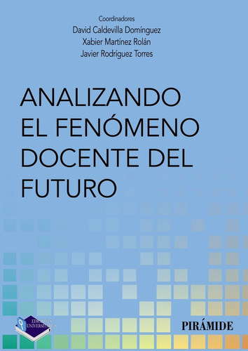 Analizando El Fenómeno Docente Del Futuro