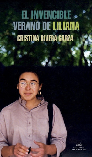 El Invencible Verano De Liliana - Cristina Rivera Garza - Es