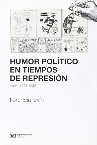 Libro Humor Politico En Tiempos De Represion Clarin 1973 198