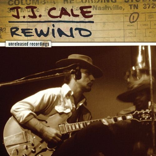 Lp Vinil J.j. Cale Rewind Unreleased Recordings Imp 180g Nov