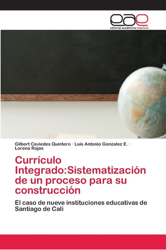 Libro: Currículo Integrado:sistematización De Un Proceso Su