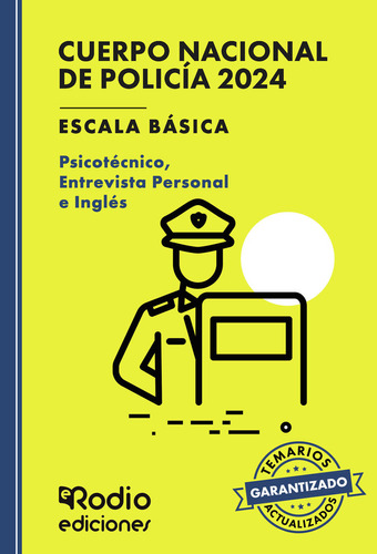 Cuerpo Nacional De Policia 2024 Escala Basica, Psicotecnico