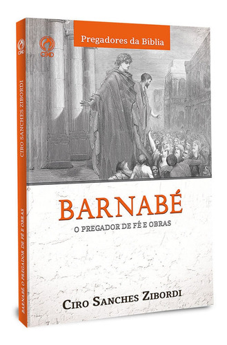 Barnabé  Série Pregadores Da Bíblia Cpad