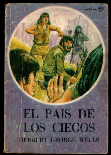 El País De Los Ciegos H.g.wells, Minilibros Quimantú  21.