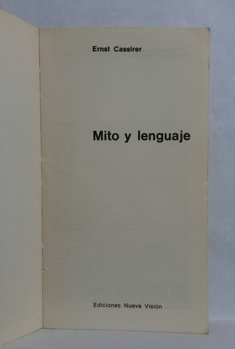Imagen 3 de 7 de Mito Y Lenguaje Por Ernst Cassirer 1973 Ed Nueva Vision