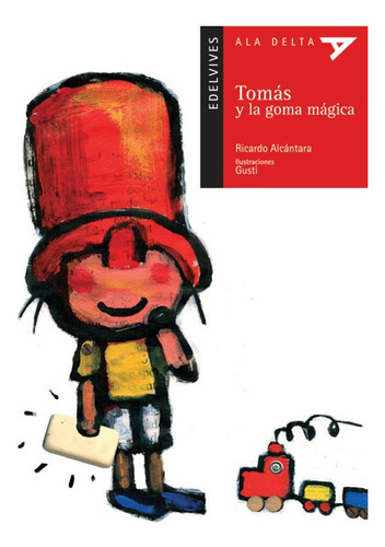 Tomás Y La Goma Mágica - Ricardo Alcántara