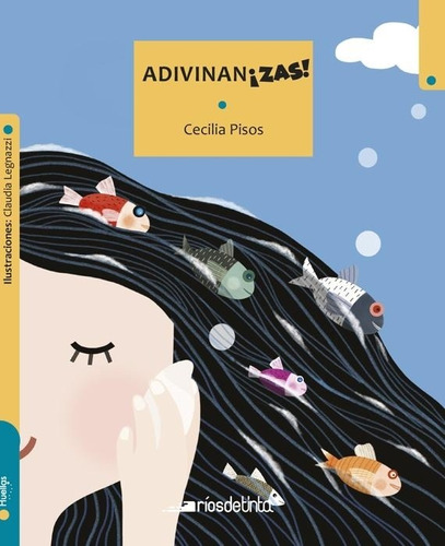 Adivinan Zas! - Huellas (Adivinanzas Tinta Fresca), de Pisos, Cecilia. Editorial RIOS DE TINTA, tapa blanda en español, 2019
