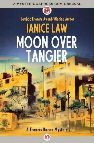 Moon Over Tangier, De Janice Law. Editorial Open Road Media, Tapa Blanda En Inglés