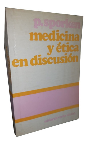 Medicina Y Ética En Discusión - P. Sporken