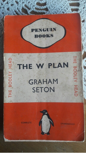 Thw W Plan. Novela Wn Ingkes Sobre La 1ra. Guerra Mundial