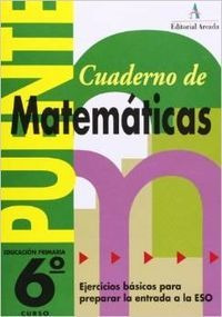 Puente, Matemáticas, 6 Educación Primaria, 3 Ciclo. Cuaderno