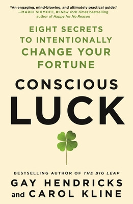 Libro Conscious Luck: Eight Secrets To Intentionally Chan...