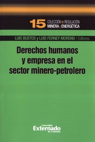 Libro Derechos Humanos Y Empresa En El Sector Minero-petrol