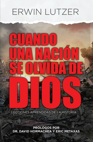 Cuando Una Nación Se Olvida De Dios