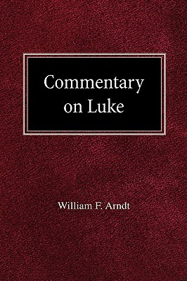 Libro Commentary On Luke - Arndt, William F.