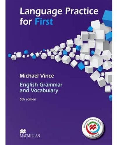 Language Practice for First, de Michael Vince. Editorial Macmillan, tapa blanda en inglés