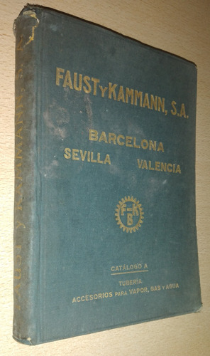 Catálogo Tubería Gas Vapor Agua Faust Y Kammann Tapa Dura