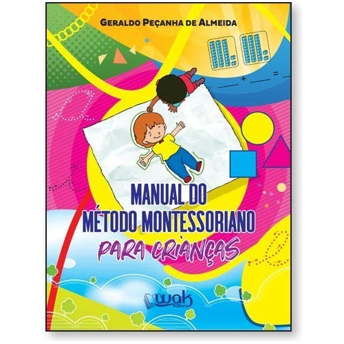 Libro Manual Do Método Montessoriano Para Crianças De Gerald