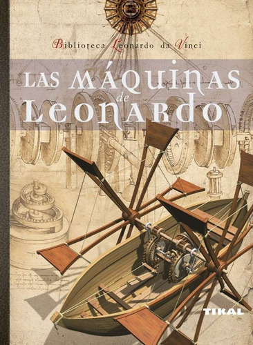 Las Máquinas De Leonardo