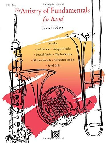 The Artistry Of Fundamentals For Band Tuba