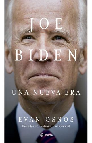 Libro Fisico Original Joe Biden. Evan Osnos. Planeta