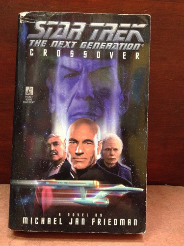 Star Trek - The Next Generation - Crossover - M. J. Friedman