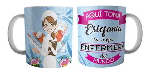 Mug Vaso Taza Pocillo Aqui Toma Enfermero Enfermera