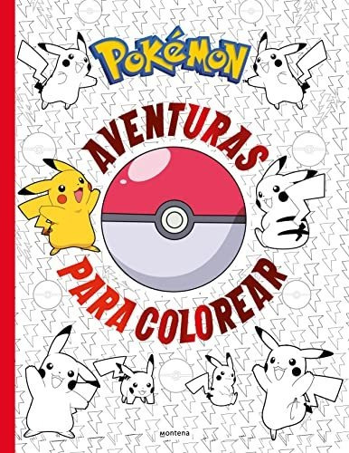 Libro Pokemon. Aventuras Para Colorear