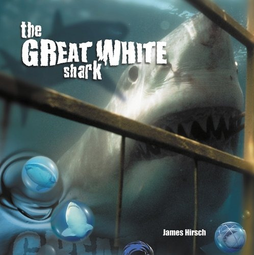 The Great White Shark (tony Stead Nonfiction Independent Rea