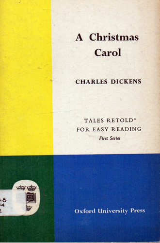 A Christmas Carol    Charles Dickens  (  For Easy Reading  )