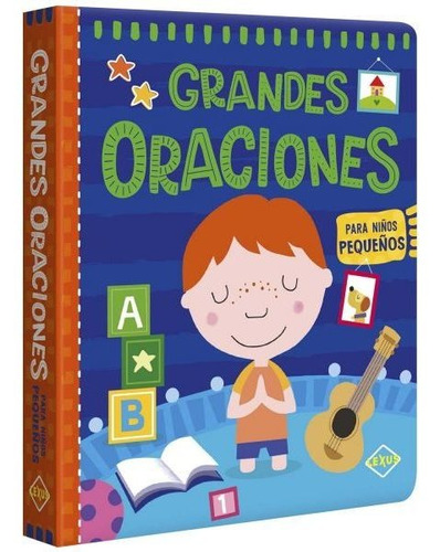 Grandes Oraciones Para Niños Pequeños / Lexus