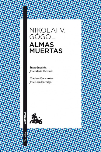 Almas muertas, de Gógol, Nikolai V.. Serie Clásicos Editorial Austral México, tapa blanda en español, 2014