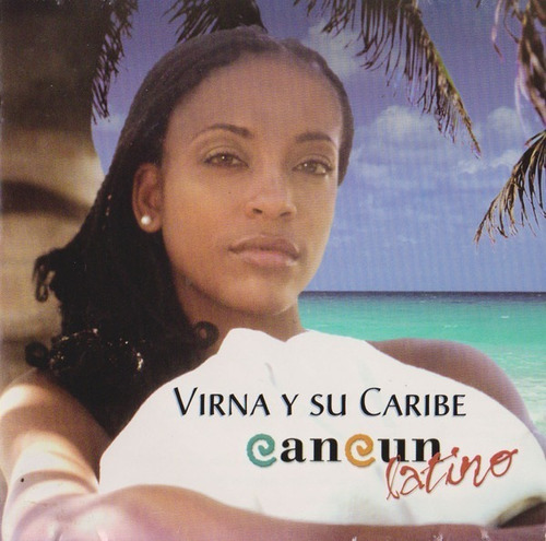 Virna Y Su Caribe - Cancun Latino - Cd 2002 Mexico