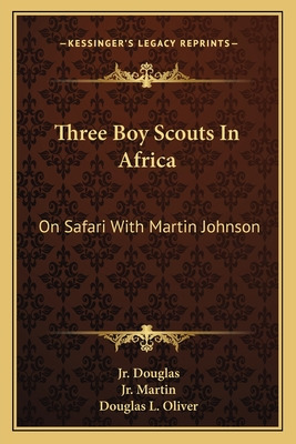 Libro Three Boy Scouts In Africa: On Safari With Martin J...