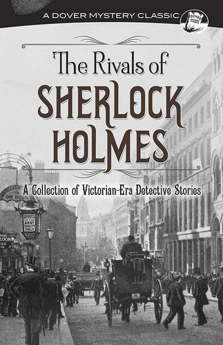 Libro The Rivals Of Sherlock Holmes: A Collection Of Victo