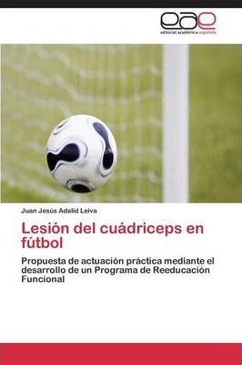 Libro Lesion Del Cuadriceps En Futbol