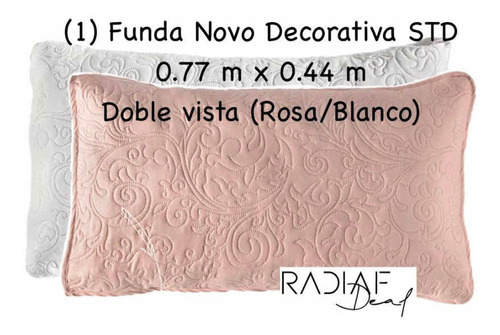 Funda Decorativa Estándar 2 Vistas ( Rosa / Blanco) Vianney