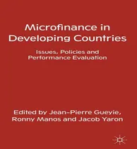 Comprar Libro Microfinance In Developing Countries : Issues, Poli...