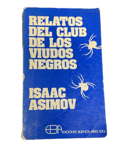 Relatos Del Club De Los Viudos Negros - Isaac Asimov - Usado