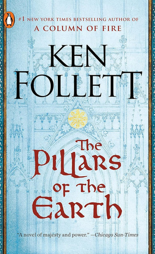 Pillars Of The Earth, The - Follett, Ken
