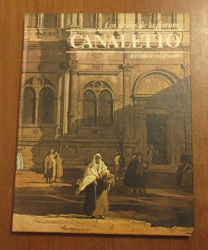 Libro Arte Los Genios De La Pintura 15 - Canaletto