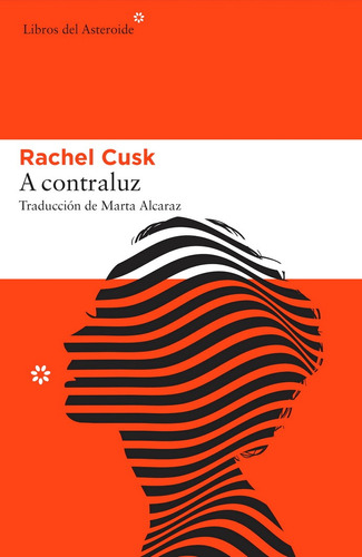 A Contraluz. Rachel Cusk