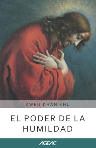 Libro: El Poder De La Humildad (ageac): Edición Blanco Y Neg
