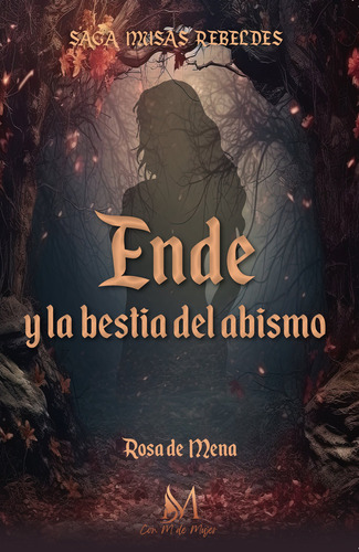 Libro Ende Y La Bestia Del Abismo - De Mena, Rosa