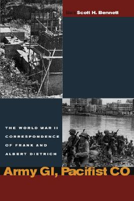 Libro Army Gi, Pacifist Co: The World War Ii Letters Of F...