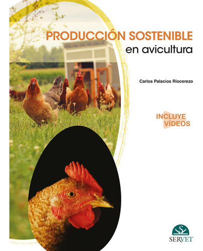 Produccion Sostenible En Avicultura, De Palacios Riocerezo, Carlos. Editorial Servet, Tapa Dura En Español