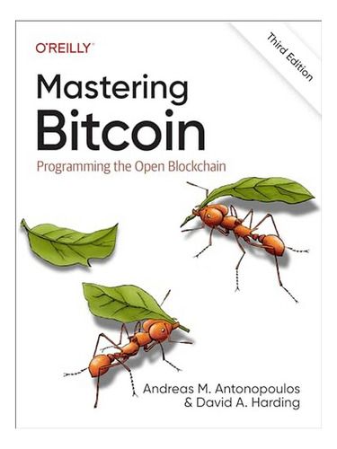 Mastering Bitcoin - Andreas Antonopoulos, David Hardin. Eb05