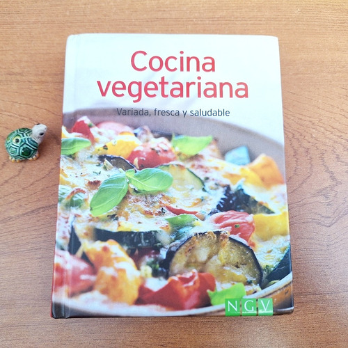 Cocina Vegetariana. Variada, Fresca Y Saludable / Tapa Dura