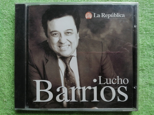 Eam Cd Lucho Barrios 15 Grandes Exitos 1997 Bolero Cantinero